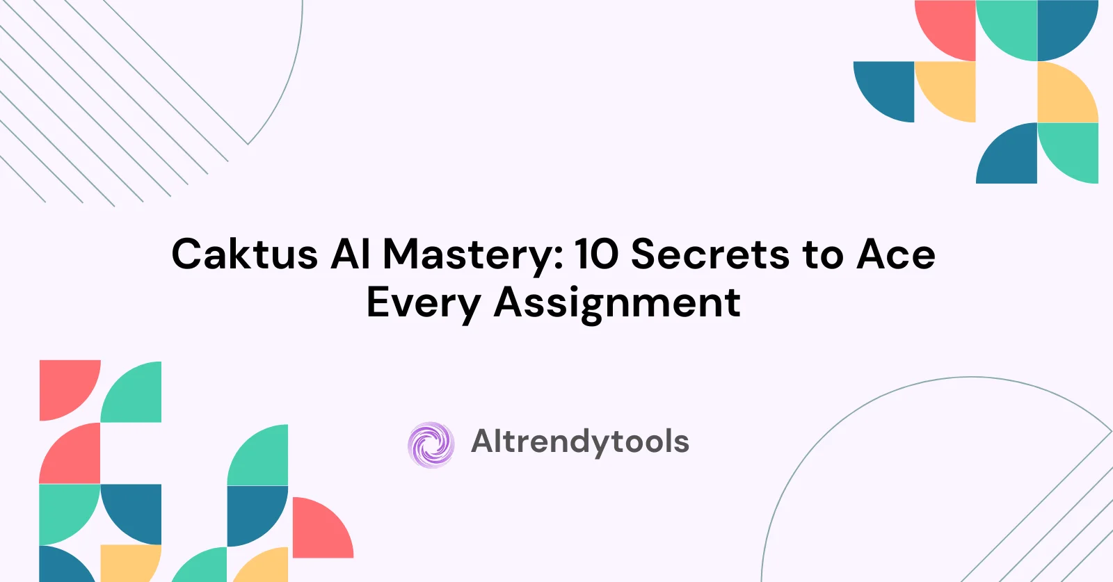 Caktus AI Mastery: 10 Secrets to Ace Every Assignment - AItrendytools